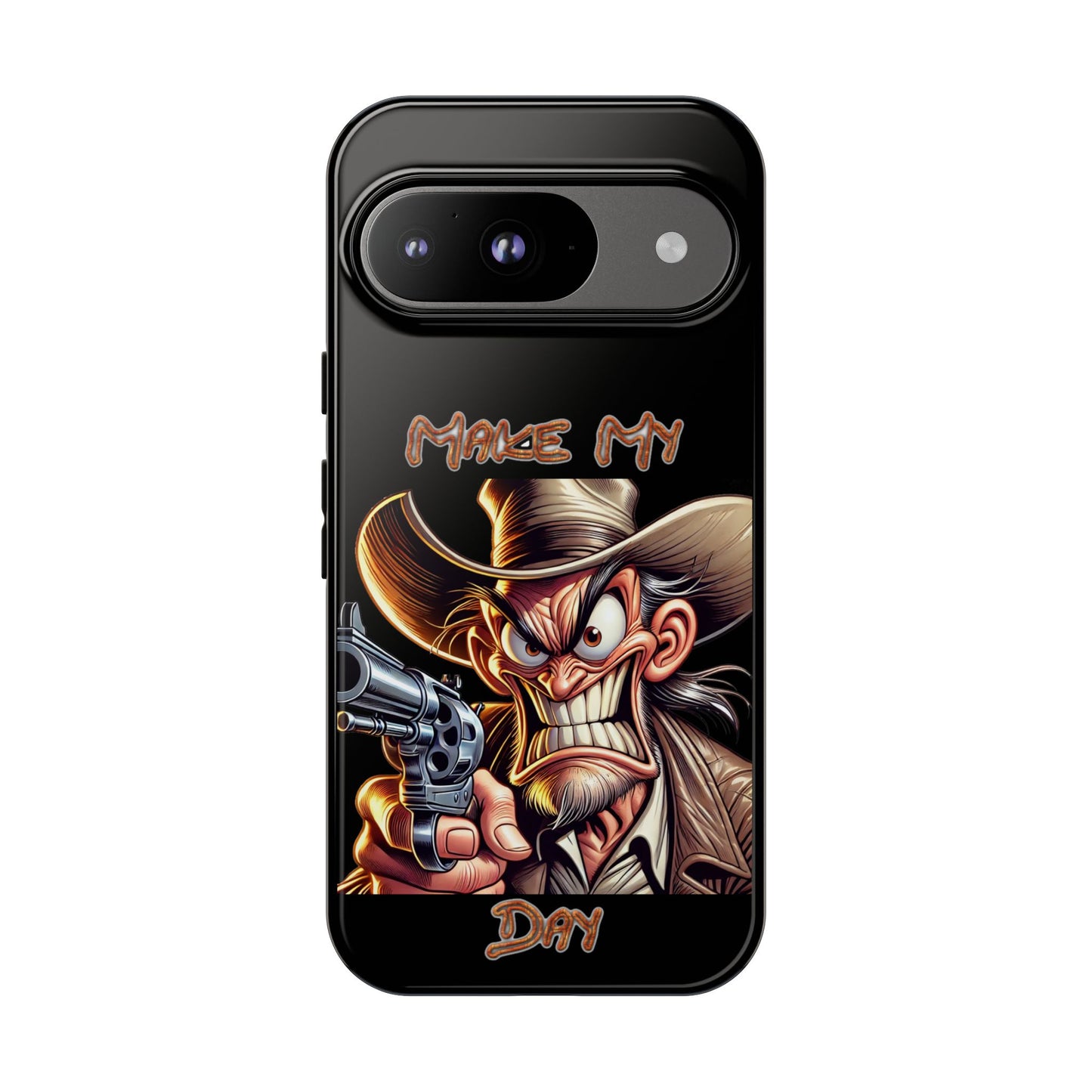 Phone Case - 'Make My Day' Cowboy Revolver Graphic Protective Case