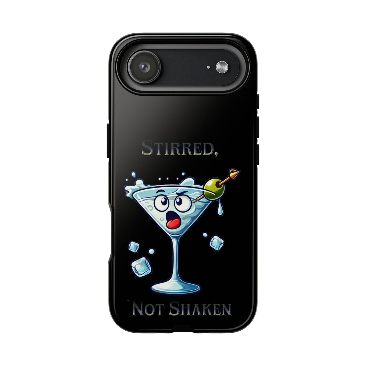 Stirred Not Shaken Phone Case — Funny Martini Cocktail Design