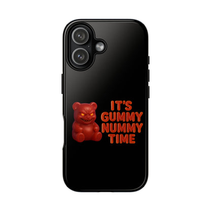Phone Case — "It's Gummy Nummy Time" Red Gummy Bear Protective Case