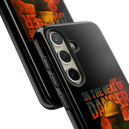 Firefighter Phone Case — "In the Heat of Danger We Hold the Line" Tough Protective Case