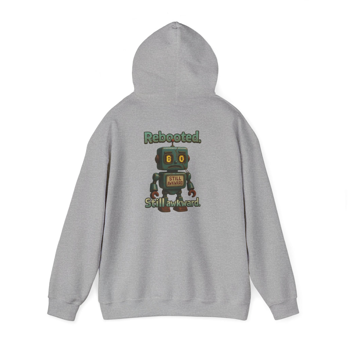 Robot Graphic Hoodie — "Rebooted. Socially Awkward." Retro Cute Robot Back Print