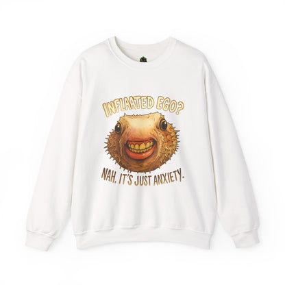 Inflated Ego? Nah, It’s Just Anxiety Crewneck Sweatshirt