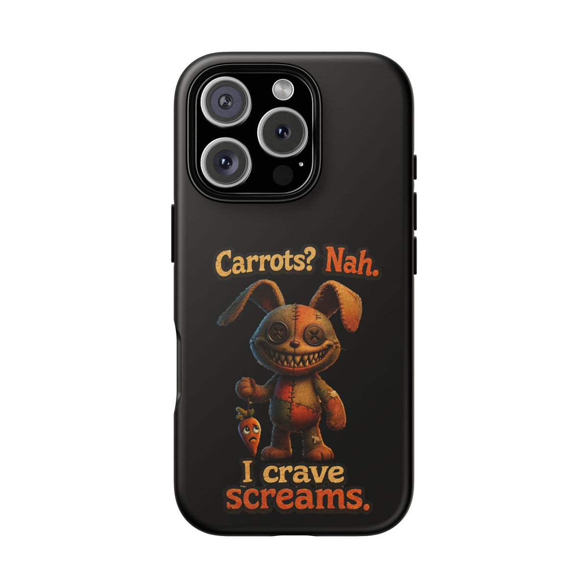 Phone Case — Creepy Bunny "Carrots? Nah. I crave screams." Halloween Horror Design