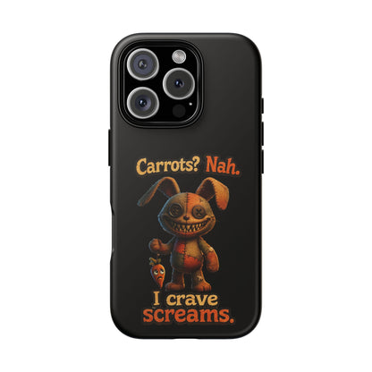 Phone Case — Creepy Bunny "Carrots? Nah. I crave screams." Halloween Horror Design