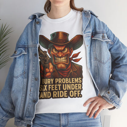 Six Feet Under – Problem Solving Cowboy Tee