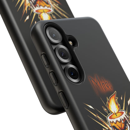 Tough Phone Case — "Make My Fire" Angry Candle Protective Cover