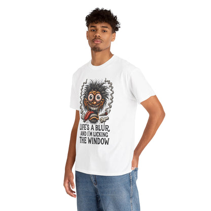 Life’s a Blur – Window Licker Lunatic Tee