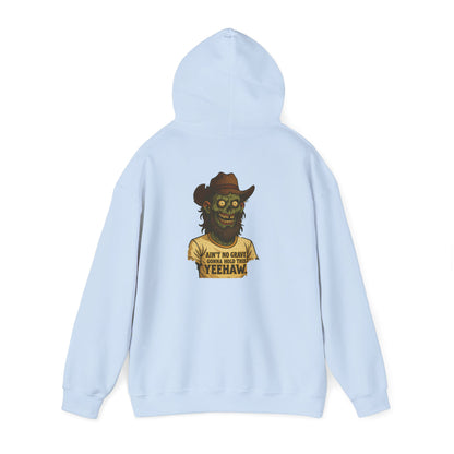 Zombie Cowboy Hoodie — "Ain't No Grave Can Hold This Man Down YEEHAW" Graphic
