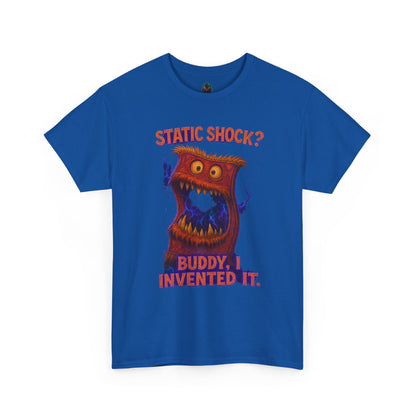 Static Shock? Buddy I Invented It T-Shirt | Retro Monster Graphic