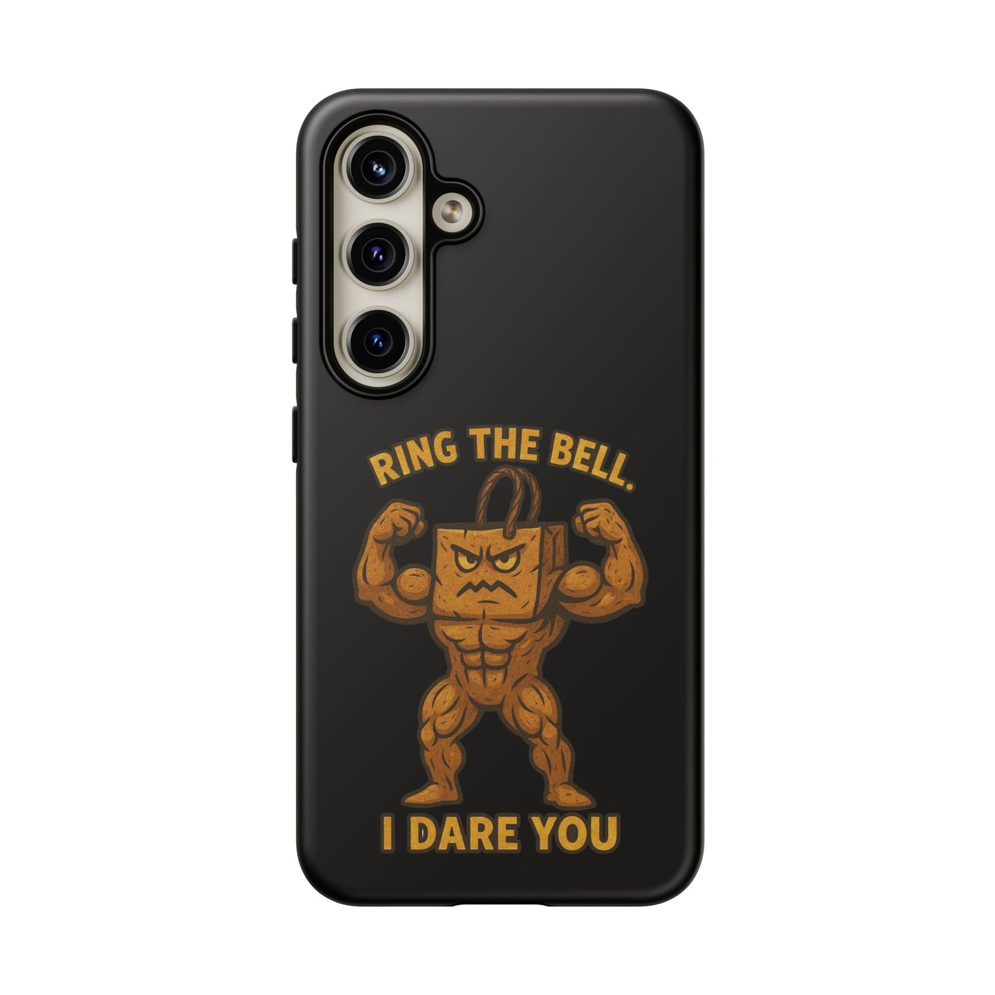 Phone Case — "Ring the Bell I Dare You" Tough Gym Mascot