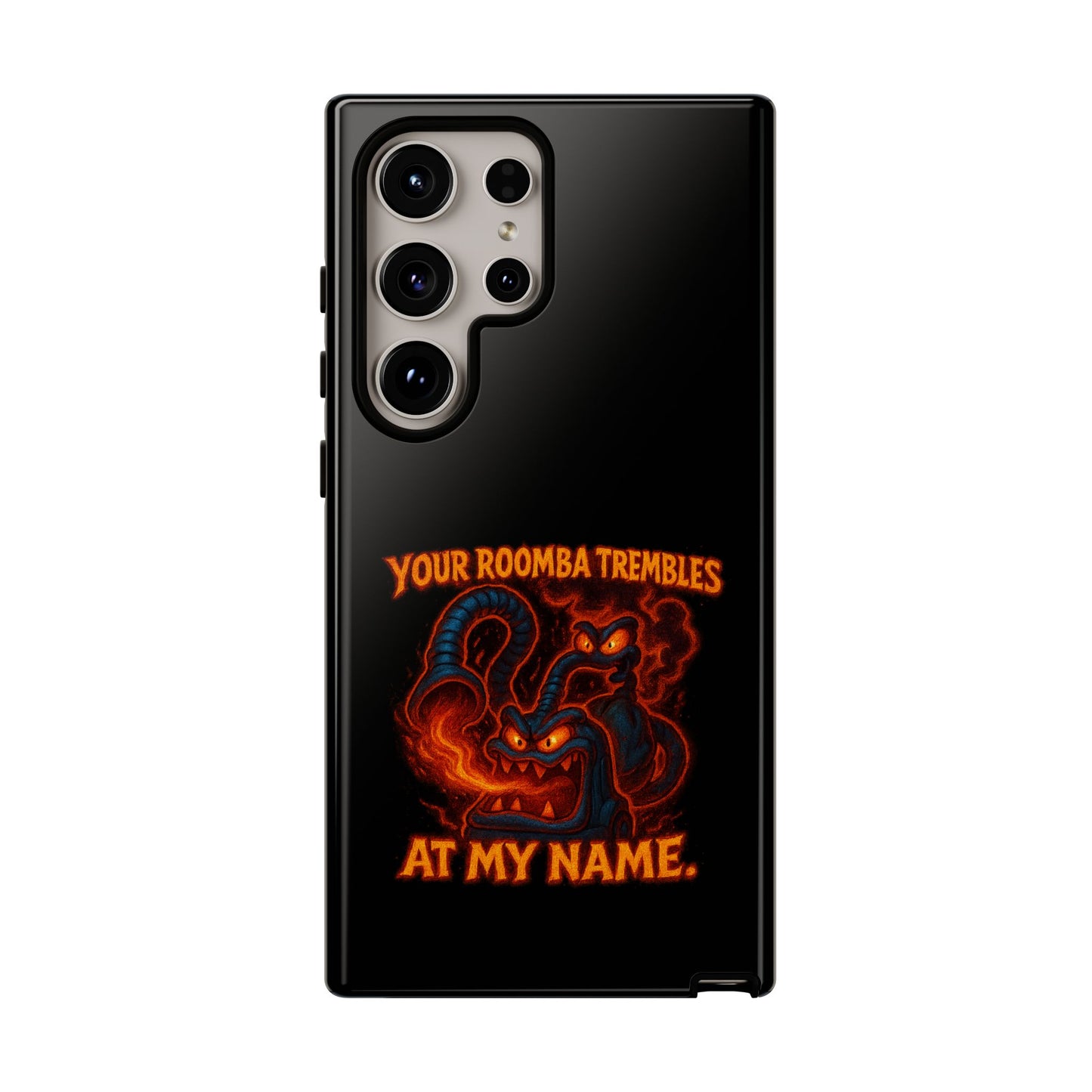 Phone Case — "Your Roomba Trembles at My Name" Fiery Cat Design