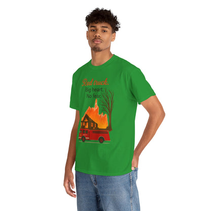 Red Truck. Big Heart. No Fear. – Firefighter Tribute Tee