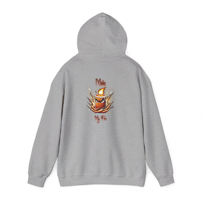 Candle Flame Hoodie — 'Make My Fire' Cozy Graphic Hooded Sweatshirt