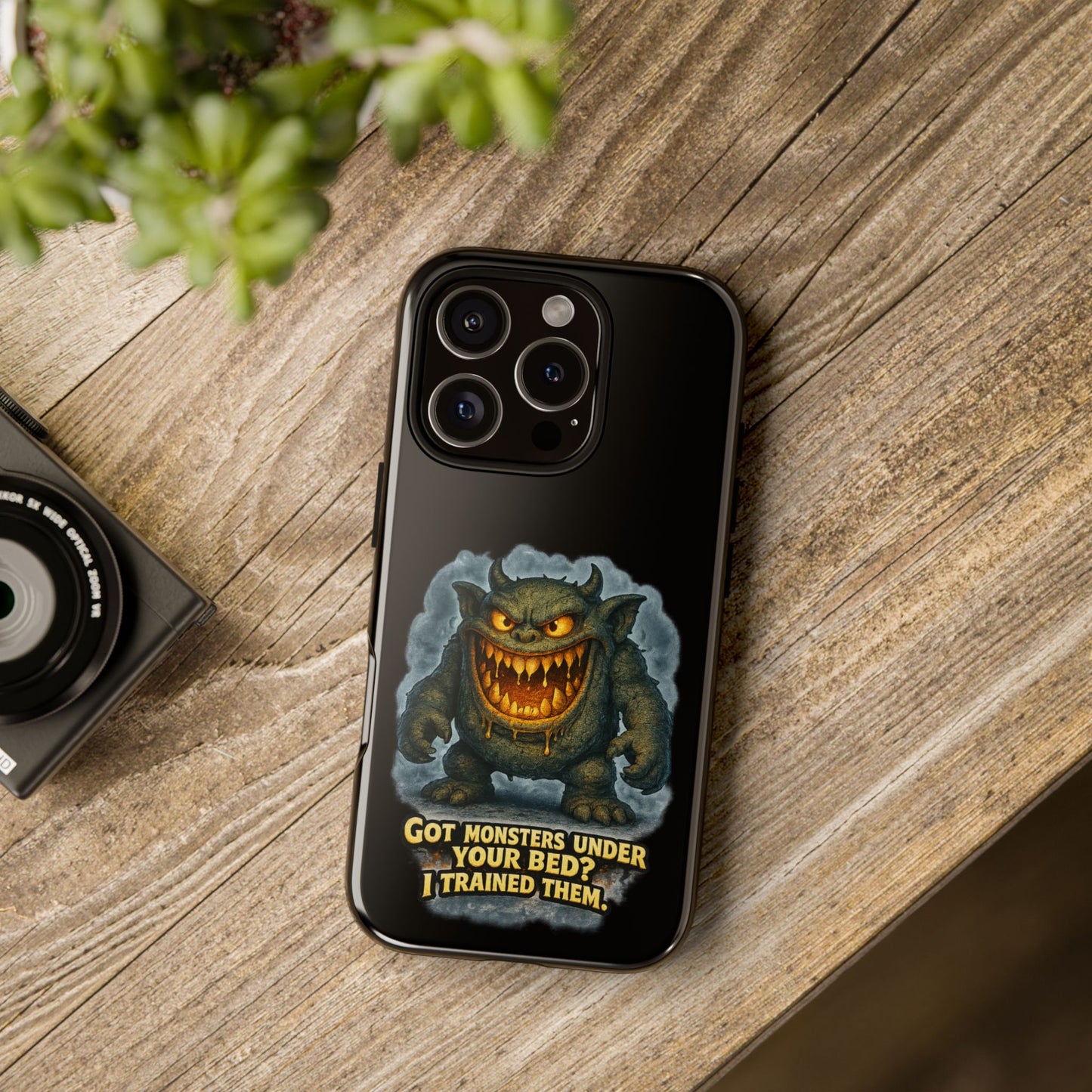 Phone Case — "Got Monsters Under Your Bed? I Trained Them" Funny Monster Design