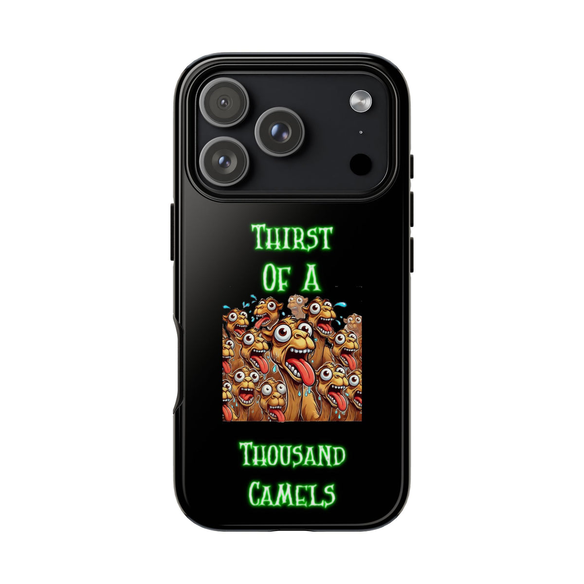 Phone Case — 'Thirst Of A Thousand Camels' Funny Cartoon Camel Protective Cover