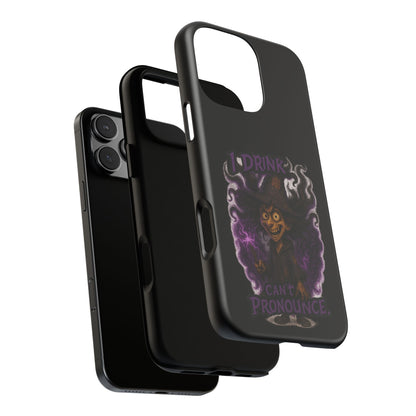 Phone Case — Witch Illustration "I Drink, Can't Pronounce" Protective Cover