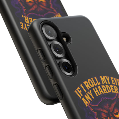Phone Case — 'If I Roll My Eye Any Harder I'll Take Flight' Owl Graphic