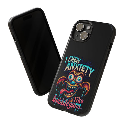 Phone Case — "I Chew Anxiety Like Bubblegum" Retro Monster Design
