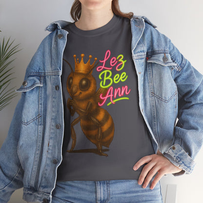 Lez Bee Ann – Funny Queen Bee LGBTQ+ T-Shirt