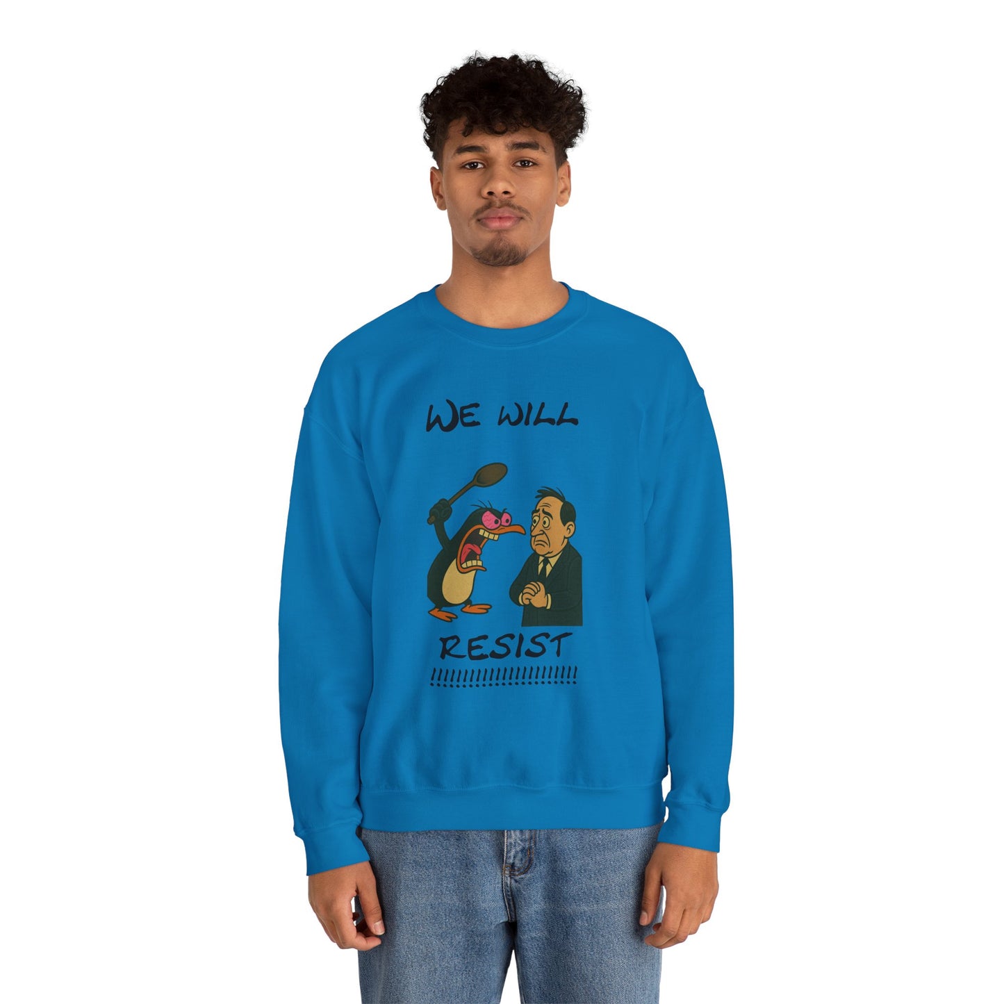 We Will Resist – Angry Penguin & Politician Crewneck Sweatshirt