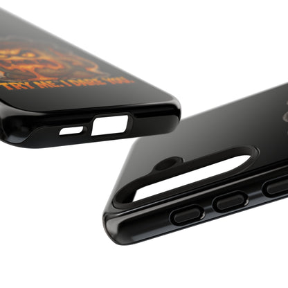 Phone Case — 'Try Me, I Dare You' Angry Lava Monster Graphic