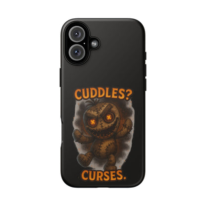 Phone Case — 'Cuddles? Curses.' Voodoo Doll Gothic Protective Case