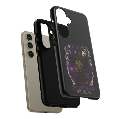 Phone Case — Witch Illustration "I Drink, Can't Pronounce" Protective Cover