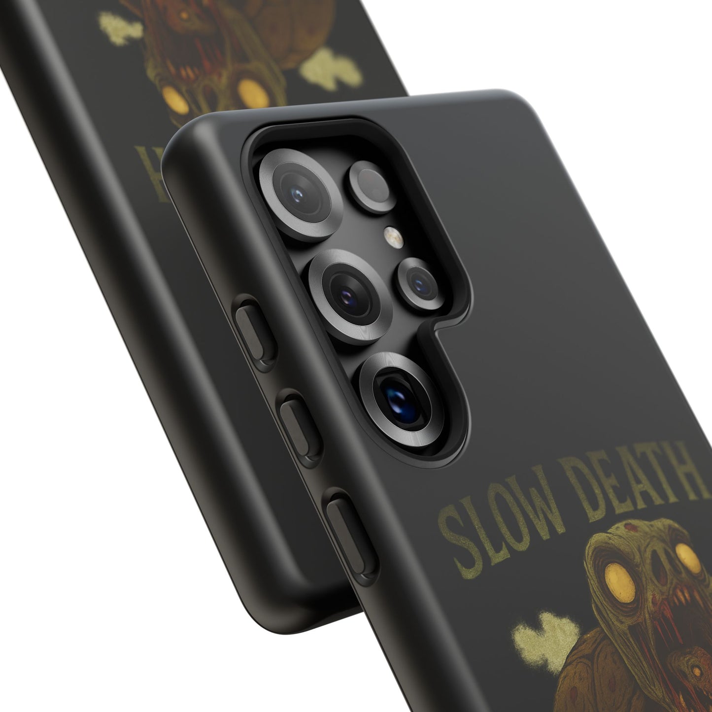 Tough Cases – "Slow Death Hits Harder" Horror Phone Case