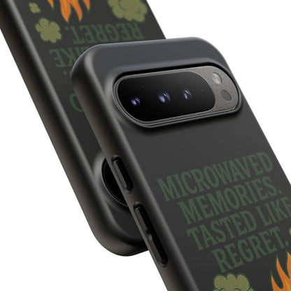 Microwaved Memories Phone Case — 'Microwaved Memories. Tasted Like Regret.' Retro Fire Design