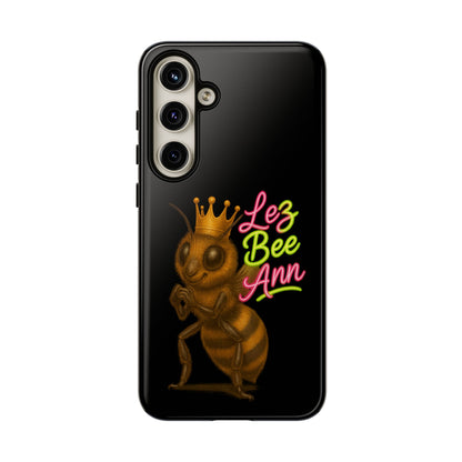 Phone Case — 'Lez Bee Ann' Queen Bee Tough Protective Cover
