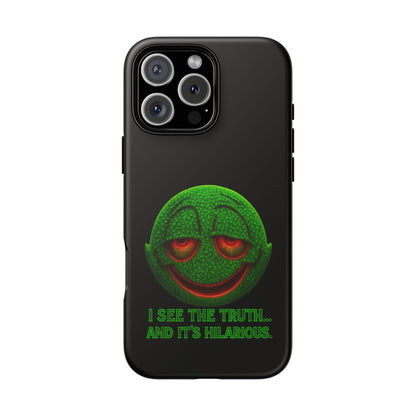 Phone Case — Green Smiley 'I See The Truth... And It's Hilarious' Protective Cover