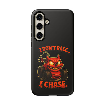 I Don't Race I Chase Phone Case — Cartoon Demon Hot Rod Design