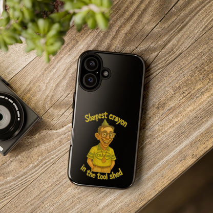 Phone Case — "Sharpest Crayon in the Tool Shed" Retro Teacher/Geek Protective Cover