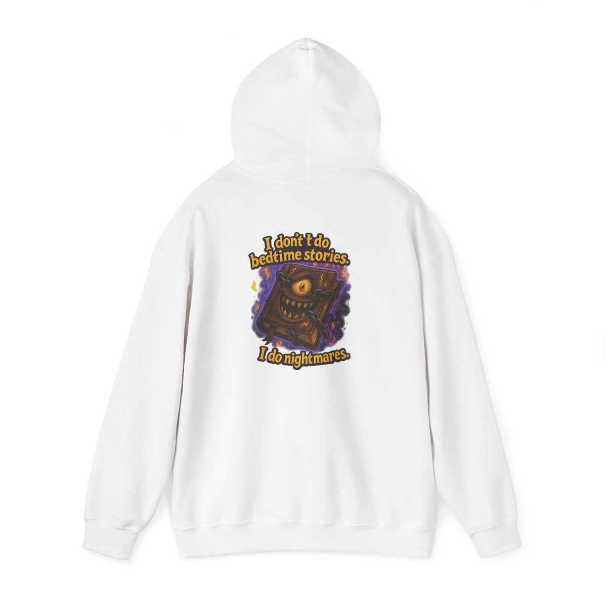 Nightmare Book Hoodie — "I Read Bedtime Stories, I Do Nightmares" Graphic Hoodie
