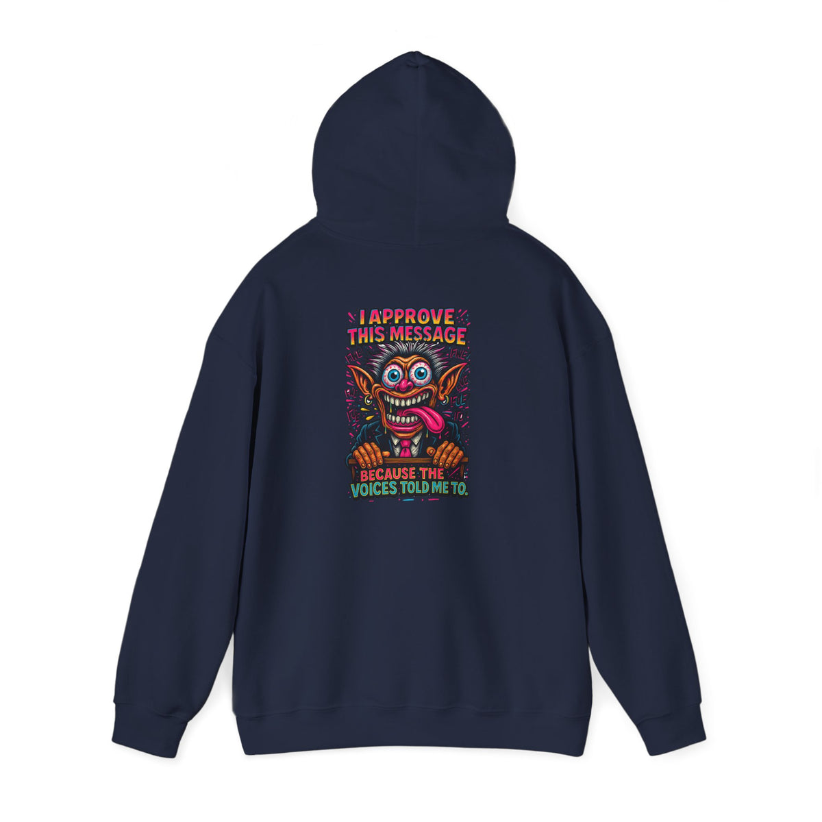 Hoodie — "I Did This Because the Voices Told Me to" Retro Horror Graphic