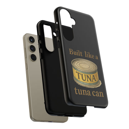 Tough Cases — "Built Like a Tuna Can" Protective Phone Case