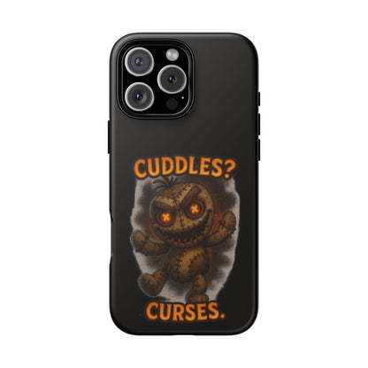 Phone Case — 'Cuddles? Curses.' Voodoo Doll Gothic Protective Case