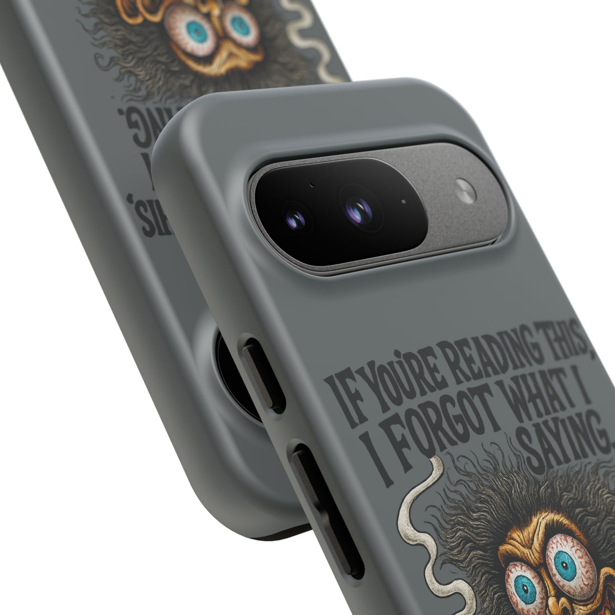 Phone Case — "If You're Reading This I Forgot What I Was Saying" Retro Crazy Cartoon Design
