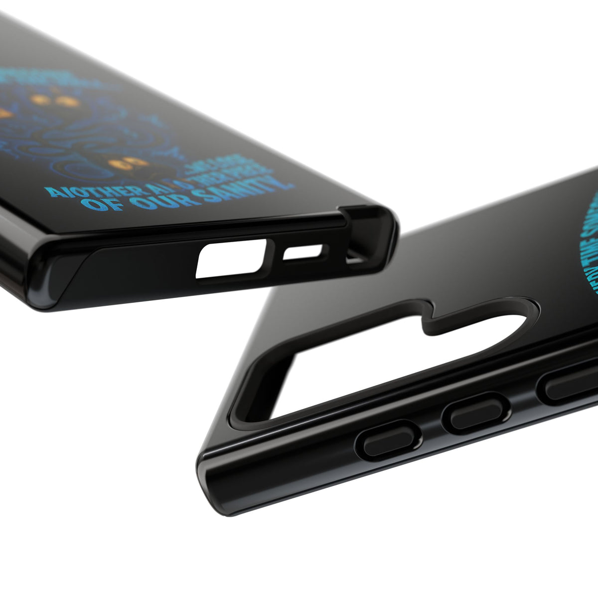 Phone Case — 'Every Time Someone Yanks Us From the Wall... We Lose Another Piece of Our Sanity' Blue Monster Design