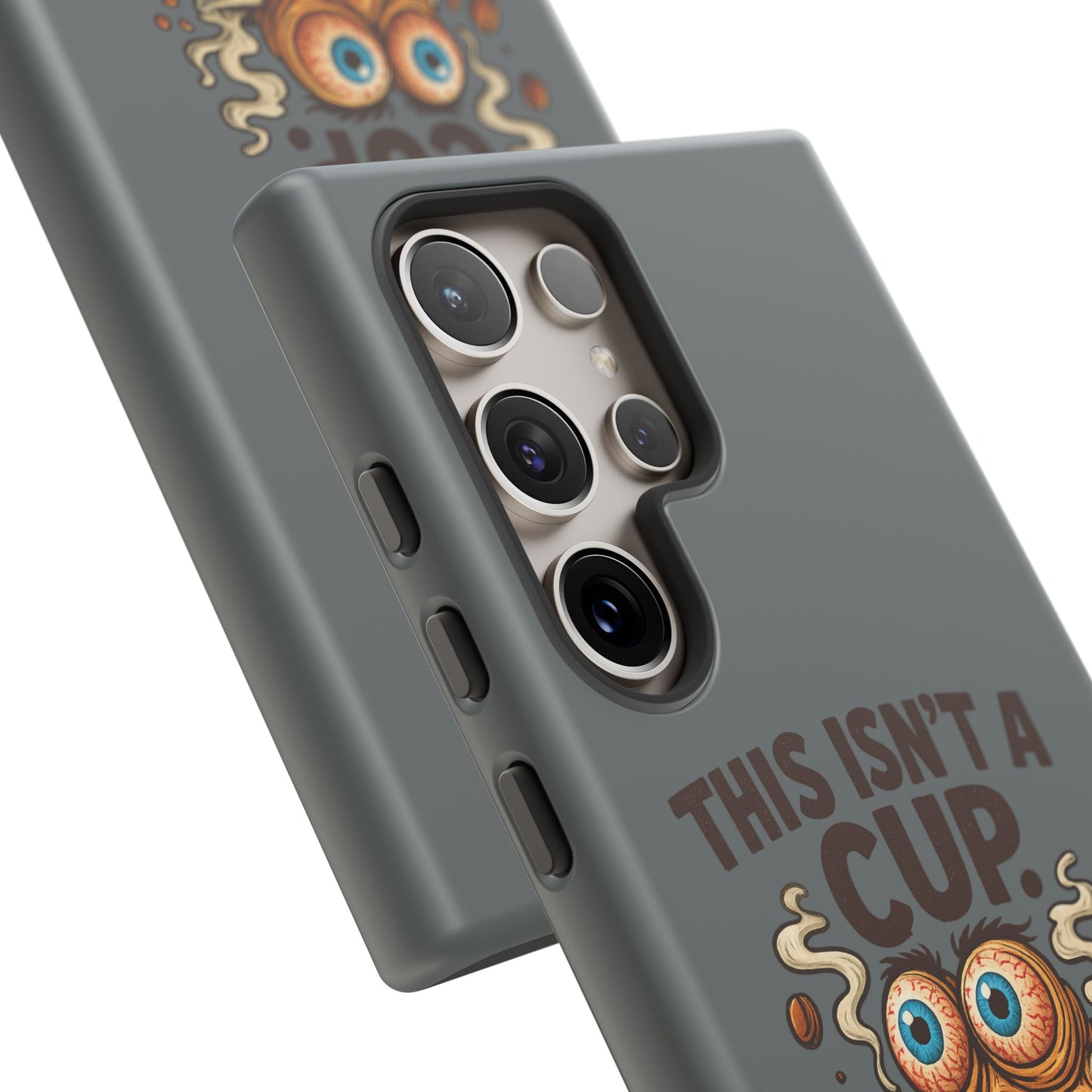 Phone Case — "This Isn't a Cup, It's a Cry for Help" Funny Coffee Monster Design