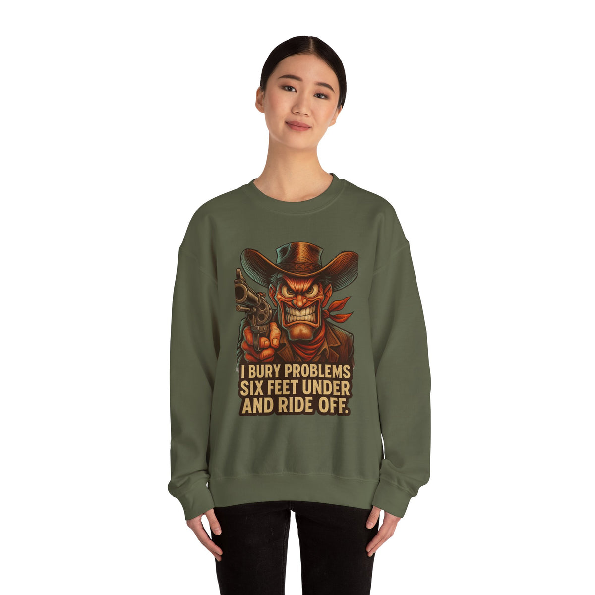 I Bury Problems Six Feet Under Crewneck Sweatshirt
