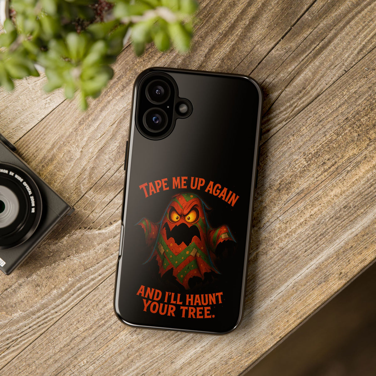 Phone Case - 'Tape Me Up Again and I'll Haunt Your Tree' Halloween Ghost Design