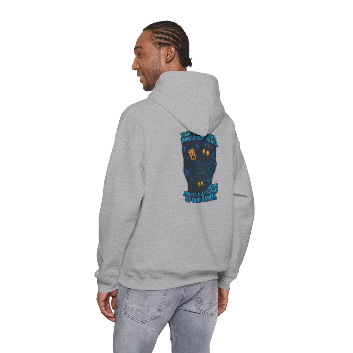 Hoodie — 'Your Sanity' Illustration Hooded Sweatshirt