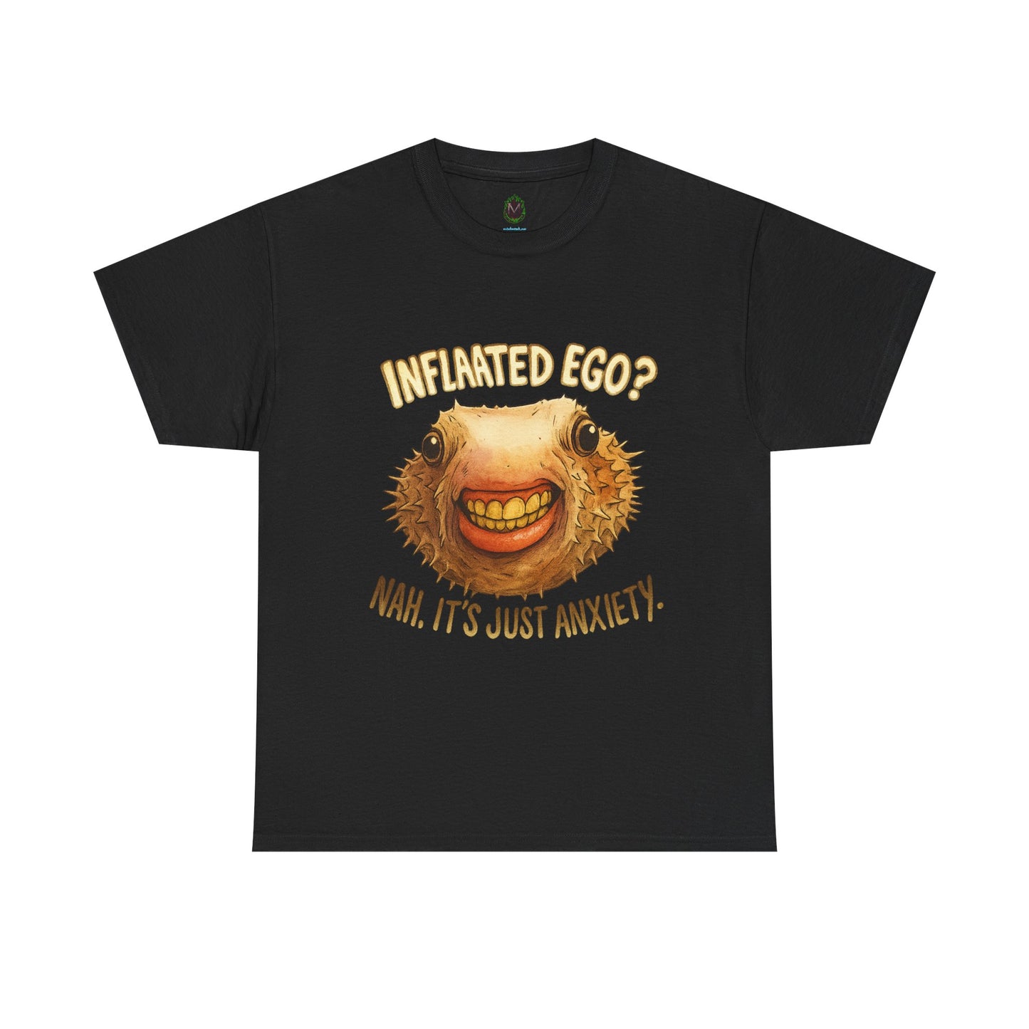 Inflated Ego? Nah, It’s Just Anxiety – Funny Pufferfish T-Shirt