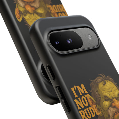 Phone Case — "I'm Not Rude, You're Just Exhausting" Grumpy Goblin Protective Cover