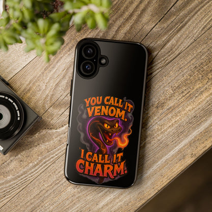 Tough Cases — "You Call It Venom, I Call It Charm" Snake Phone Case