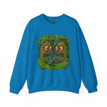 One Hit and We Became the Conspiracy Crewneck