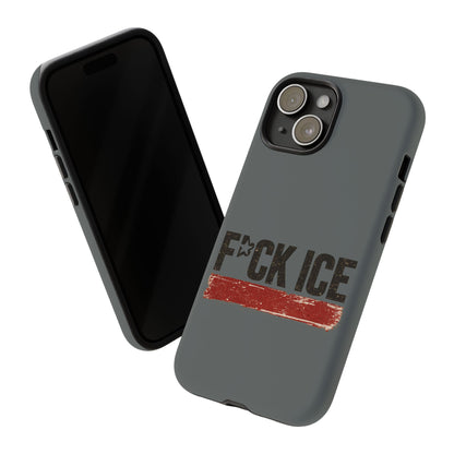 Phone Case - "F*CK ICE" Distressed Protest Design
