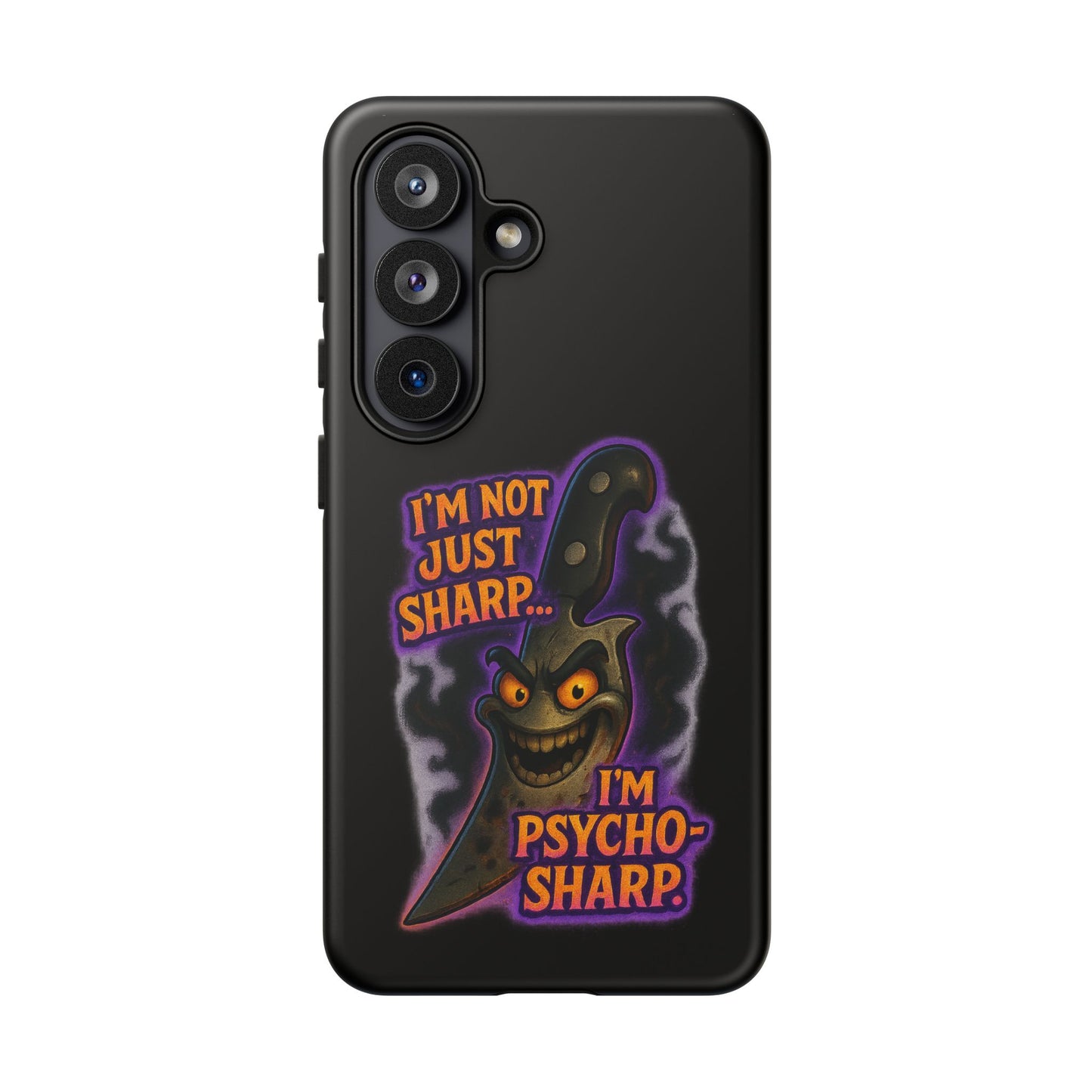 Knife Graphic Phone Case — "I'm Not Just Sharp... I'm Psycho-Sharp" Horror Phone Cover
