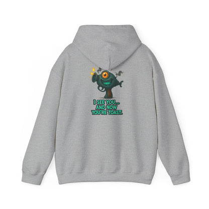 Hoodie — Cute Monster 'I See You...and Now You're Toast' Graphic Pullover